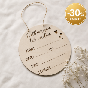 VELKOMMEN TIL VERDEN f�dselsskilt / Milestone - milep�l 16,5cm