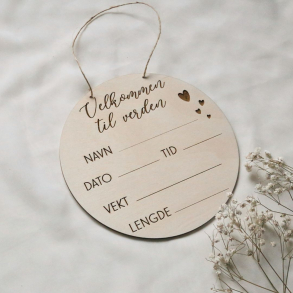 VELKOMMEN TIL VERDEN fdselsskilt / Milestone - milepl 16,5cm